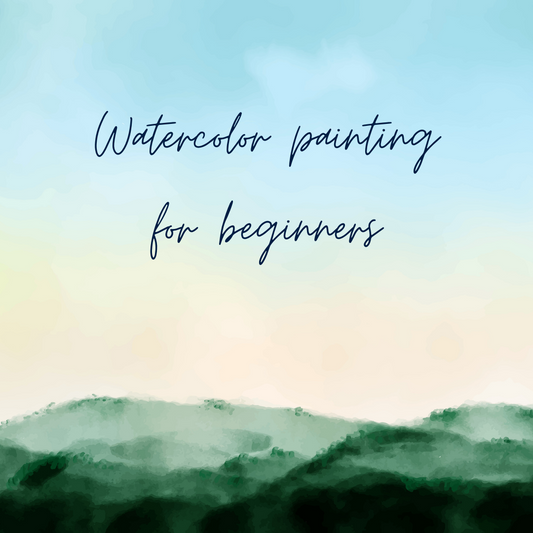 Watercolor Painting for Beginners